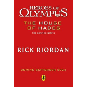 The House of Hades: The Graphic Novel (Heroes of Olympus Book 4)