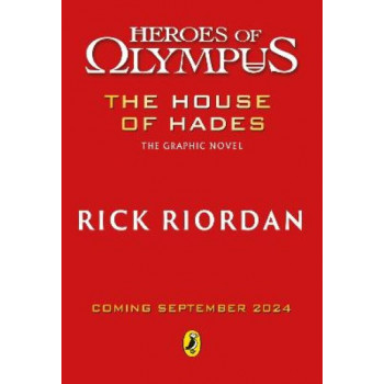 The House of Hades: The Graphic Novel (Heroes of Olympus Book 4)