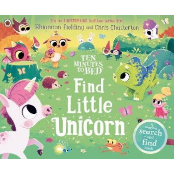 Ten Minutes to Bed: Find Little Unicorn: A Search-and-Find Book