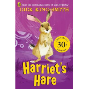 Harriet's Hare: 30th Anniversary Edition