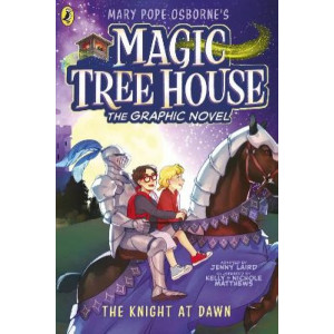 Magic Tree House: The Knight at Dawn