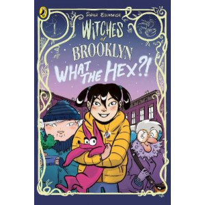 Witches of Brooklyn: What the Hex?!