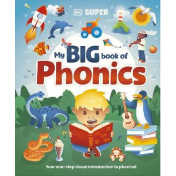 DK Super Phonics My Big Book of Phonics