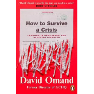 How to Survive a Crisis: Lessons in Resilience and Avoiding Disaster