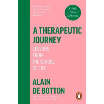 A Therapeutic Journey: Lessons from the School of Life