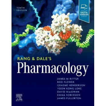 Rang & Dale's Pharmacology 10E