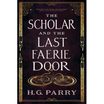 The Scholar and the Last Faerie Door