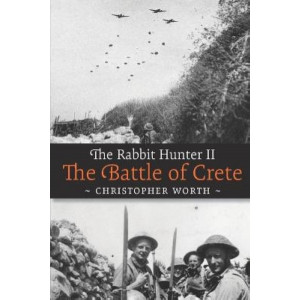 The Rabbit Hunter II: The Battle Of Crete