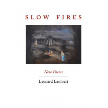 Slow Fires