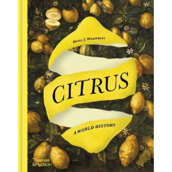 Citrus: A World History