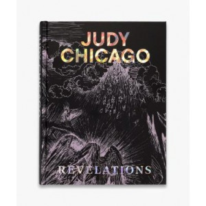 Judy Chicago: Revelations