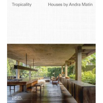 Tropicality: Houses by Andra Matin