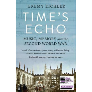 Time's Echo: Music, Memory, and the Second World War