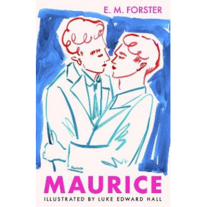 Maurice: The Illustrated Edition