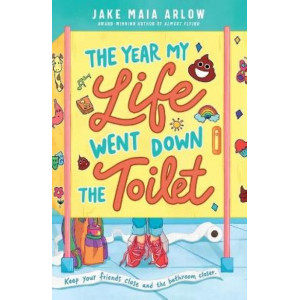 The Year My Life Went Down the Toilet