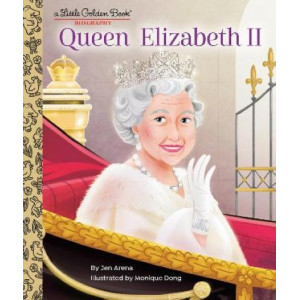 Queen Elizabeth II:  Little Golden Book Biography, A