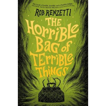 The Horrible Bag of Terrible Things #1