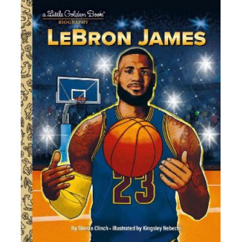 LeBron James: A Little Golden Book Biography