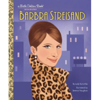 Barbra Streisand: A Little Golden Book Biography