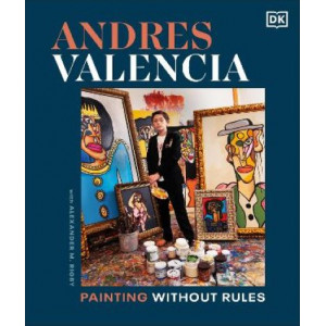 Andres Valencia: Painting Without Rules