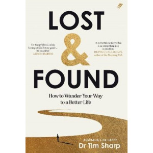 Lost and Found: How to Wander Your Way to a Better Life