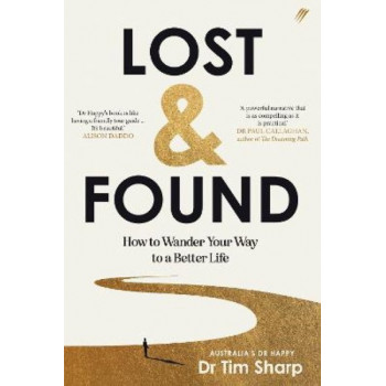 Lost and Found: How to Wander Your Way to a Better Life