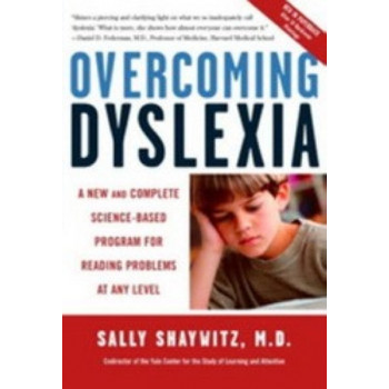 Overcoming Dyslexia (2020 Edition): Second Edition, Completely Revised and Updated