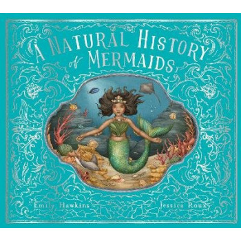 A Natural History of Mermaids: Volume 2