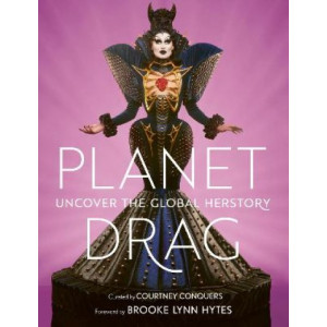 Planet Drag: Uncover the Global Herstory