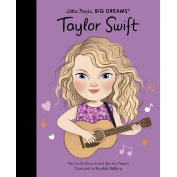 Taylor Swift (Little People, Big Dreams)