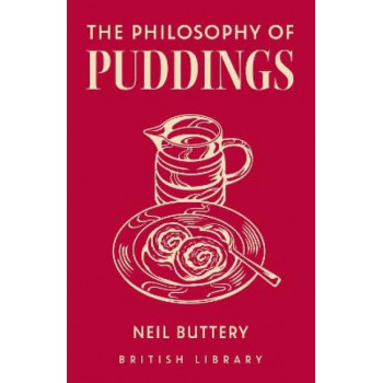 The Philosophy of Puddings