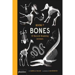 Book of Bones: 10 Record-Breaking Animals