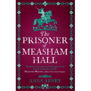 The Prisoner of Measham Hall