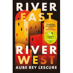 River East, River West