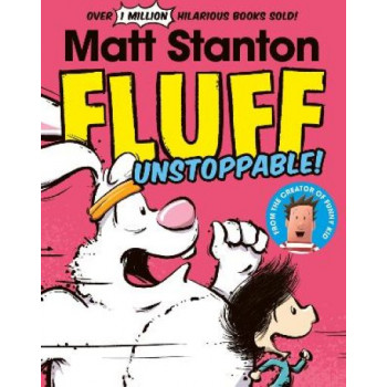 Fluff: Unstoppable! (Fluff, #3)