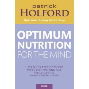 New Optimum Nutrition for the Mind