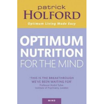 New Optimum Nutrition for the Mind