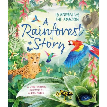 A Rainforest Story: The Animals of the Amazon