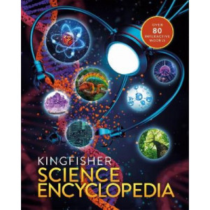 The Kingfisher Science Encyclopedia