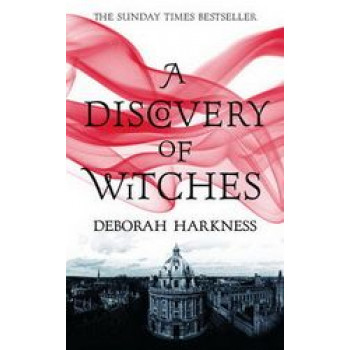 A Discovery of Witches: Now a major TV series (All Souls 1)