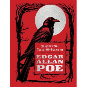 The Essential Tales and Poems of Edgar Allan Poe