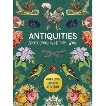 Antiquities Sticker, Color & Activity Book: Over 200 Unique Stickers