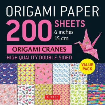 Origami Paper 200 sheets Origami Cranes 6" (15 cm): Tuttle Origami Paper: Double-Sided Origami Sheets Printed with 12 Designs (Instructions for 5 Proj