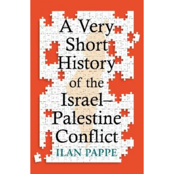 A Very Short History of the Israel-Palestine Conflict