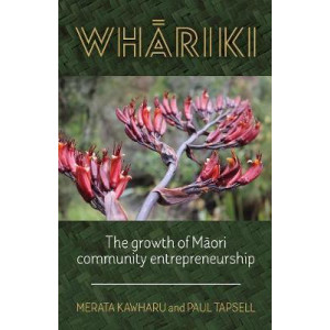 Whariki: The growth of Maori community entrepreneurship