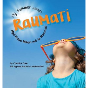 Raumati: My Summer Words - Nga Kupu Maori mo te Raumati