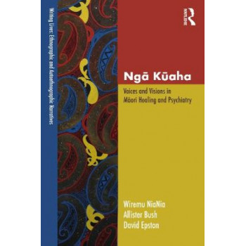 Nga Kuaha: Voices and Visions in Maori Healing and Psychiatry