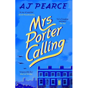 Mrs Porter Calling: a feel good novel about the spirit of friendship in times of trouble