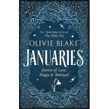 Januaries: Stories of Love, Magic & Betrayal