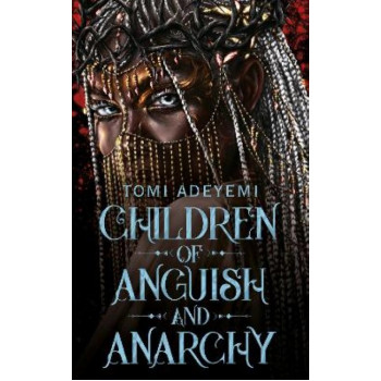 Children of Anguish and Anarchy